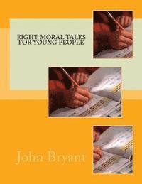 Eight Moral Tales For Young People 1