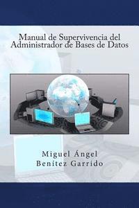 bokomslag Manual de Supervivencia del Administrador de Bases de Datos