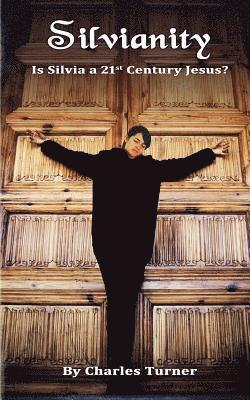 Charles Turner - Silvianity, Häftad