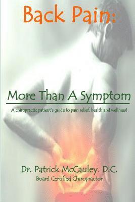 Back Pain: : More Than A Symptom 1