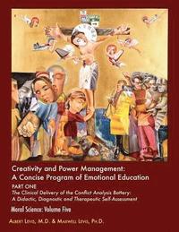 bokomslag Creativity & Power Management: A Concise Program of Emotional Education