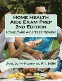 bokomslag Home Health Aide Exam Prep: Home Care Aide Test Review