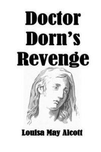 bokomslag Doctor Dorn's Revenge