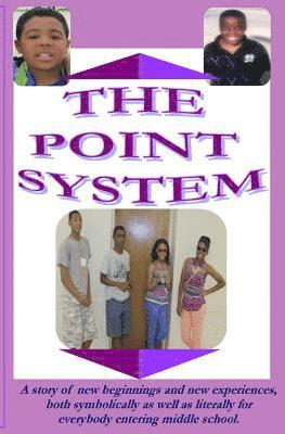 The Point System 1