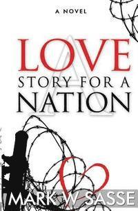 bokomslag A Love Story for a Nation