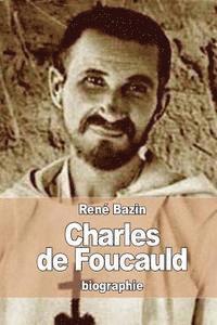 bokomslag Charles de Foucauld: Explorateur au Maroc, ermite au Sahara