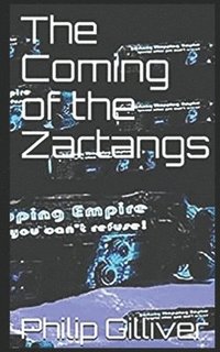 bokomslag The Coming of the Zartangs