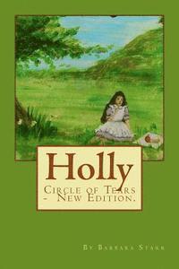 bokomslag Holly (New Edition): Circle of Tears (Book One)