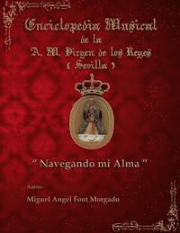 bokomslag NAVEGANDO MI ALMA - Marcha Procesional: Partituras para Agrupacion Musical