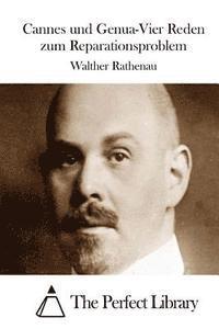 bokomslag Cannes und Genua-Vier Reden zum Reparationsproblem