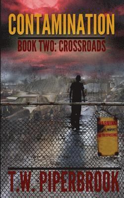 bokomslag Contamination 2: Crossroads