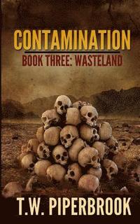 bokomslag Contamination 3: Wasteland