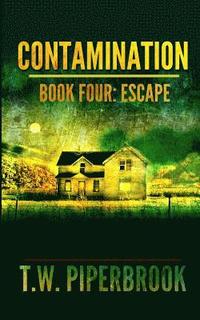 bokomslag Contamination 4: Escape