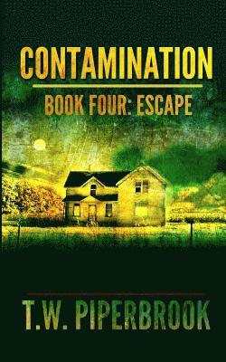 Contamination 4: Escape 1