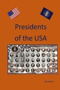 bokomslag The Presidents Of The USA