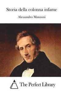 Alessandro Manzoni, The Perfect Library - Storia della colonna infame, Häftad