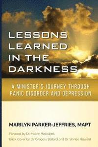 Lessons Learned In The Darkness 1