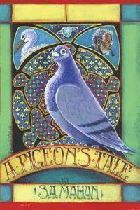 A Pigeon's Tale 1