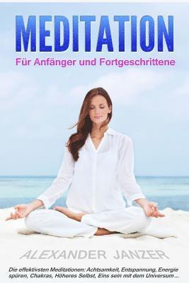 bokomslag Meditation für Anfänger und Fortgeschrittene