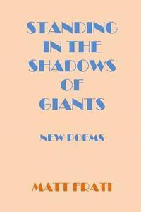 bokomslag Standing in the Shadows of Giants