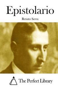 Renato Serra, The Perfect Library - Epistolario, Häftad