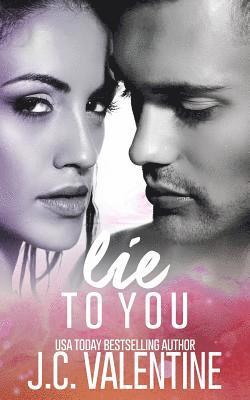 Lie to you 1