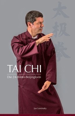 Tai Chi: Die 24-Bilder Beijingform 1