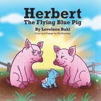 bokomslag Herbert The Flying Blue Pig