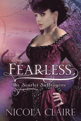 Fearless (Scarlet Suffragette, Book 1) 1