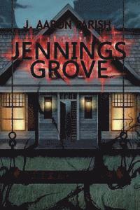 Jennings Grove 1