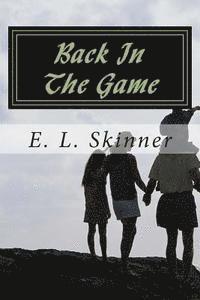 bokomslag Back In The Game: Book 6 in the Slugger Series