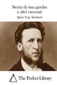 Storia di una gamba e altri racconti 1