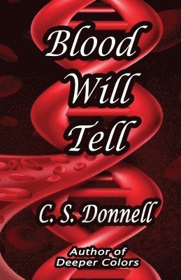 Blood Will Tell 1