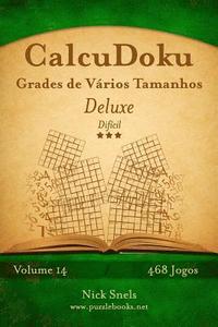 bokomslag CalcuDoku Grades de Vários Tamanhos Deluxe - Difícil - Volume 14 - 468 Jogos
