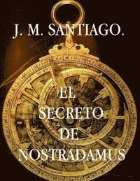 bokomslag El Secreto de Nostradamus.