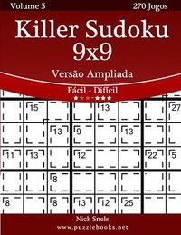 bokomslag Killer Sudoku 9x9 Versão Ampliada - Fácil ao Difícil - Volume 5 - 270 Jogos