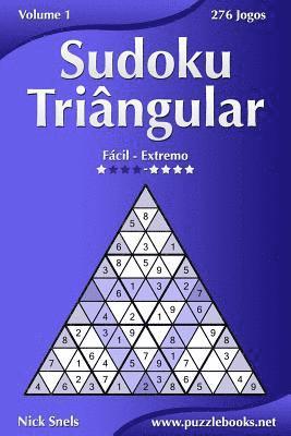 bokomslag Sudoku Triângular - Fácil ao Extremo - Volume 1 - 276 Jogos