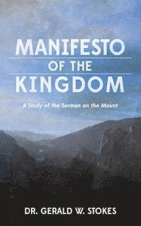 bokomslag Manifesto of the Kingdom: A Study of the Sermon on the Mount
