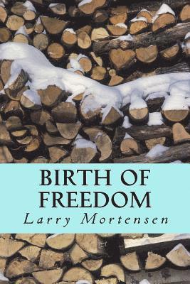 Birth of Freedom 1