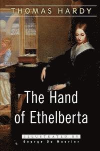 bokomslag The Hand of Ethelberta: A Comedy in Chapters