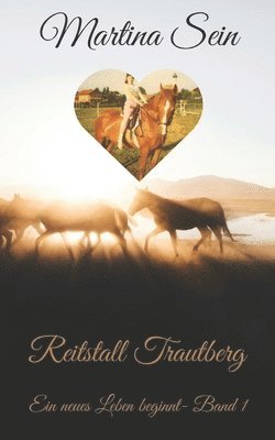 Martina Sein - Reitstall Trautberg, Häftad