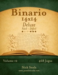 bokomslag Binario 14x14 Deluxe - Facil ao Dificil - Volume 12 - 468 Jogos
