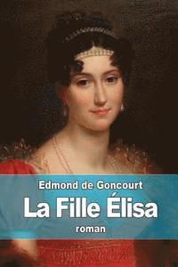 bokomslag La Fille Élisa