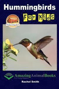 Hummingbirds For Kids 1