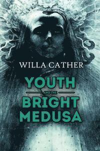 bokomslag Youth and the Bright Medusa