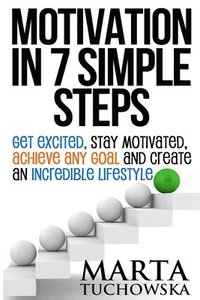 bokomslag Motivation in 7 Simple Steps