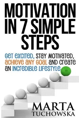 bokomslag Motivation in 7 Simple Steps