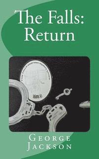 George Jackson - The Falls: Return, Häftad