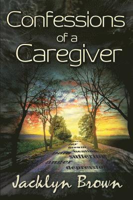 bokomslag Confessions of a Caregiver