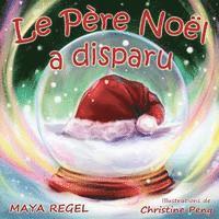 bokomslag Le père noël a disparu